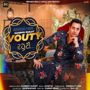 Vouty (.Se) Sandhu Surjit (.Se) Mp3 Song Free Download