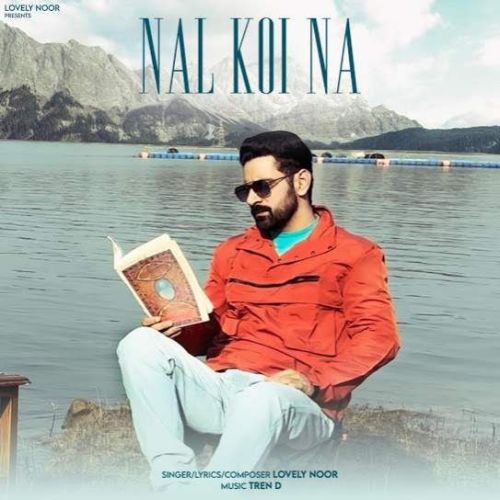 Nal Koi Na Lovely Noor Mp3 Song Free Download
