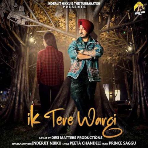 Ik Tere Wargi Inderjit Nikku Mp3 Song Free Download