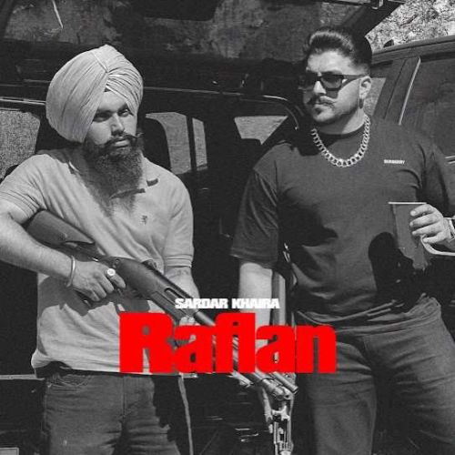 Raflan Sardar Khehra Mp3 Song Free Download