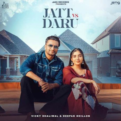 Jatt Vs Daru Vicky Dhaliwal Mp3 Song Free Download