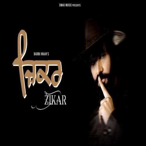 Zikar Babbu Maan Mp3 Song Free Download