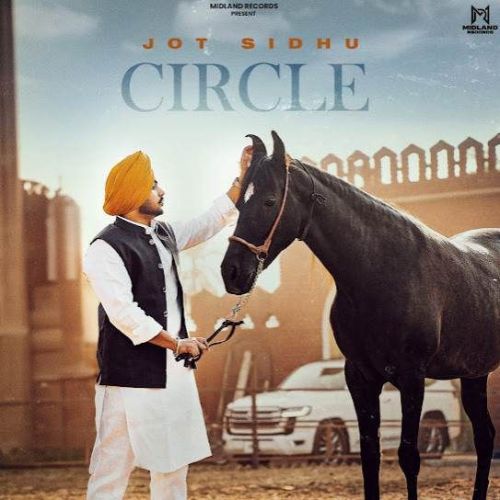 Circle Jot Sidhu Mp3 Song Free Download