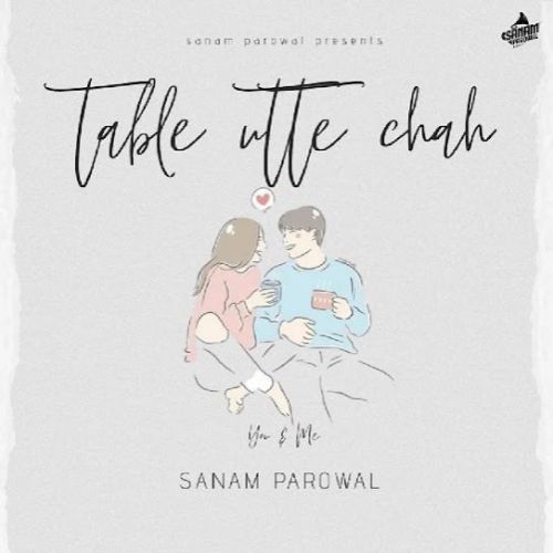 Table Utte Chah Sanam Parowal Mp3 Song Free Download