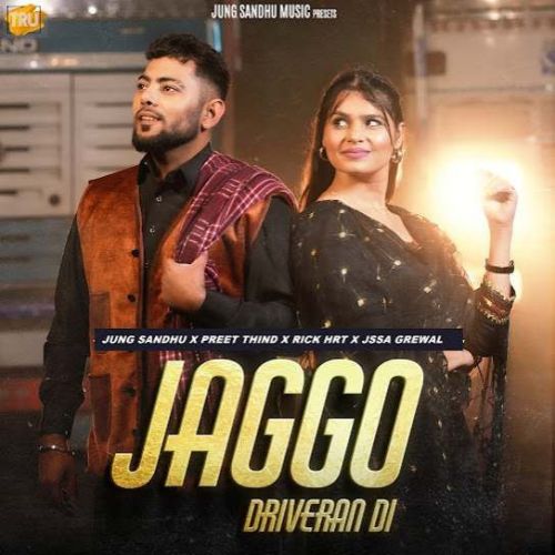 Jaggo Driveran Di Jung Sandhu Mp3 Song Free Download