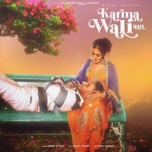 Karma Wali Aan Seera Buttar Mp3 Song Free Download