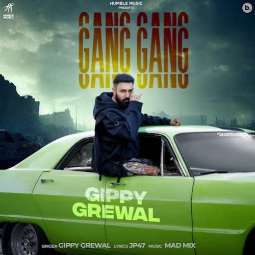 Gang Gang Gippy Grewal Mp3 Song Free Download