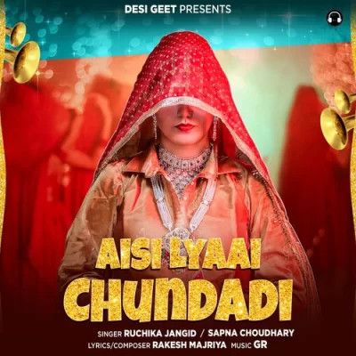 Aisi Lyaai Chundadi Ruchika Jangid Mp3 Song Free Download