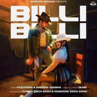 Billi Billi Fazilpuria, Manisha Sharma Mp3 Song Free Download