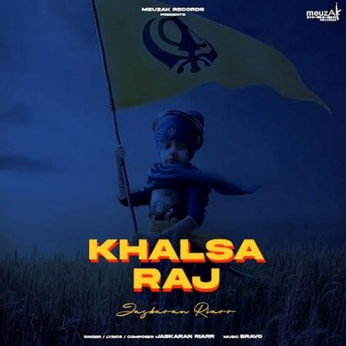 Khalsa Raj Jaskaran Riarr Mp3 Song Free Download