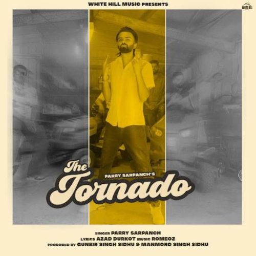 The Tornado Parry Sarpanch Mp3 Song Free Download