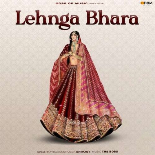 Lehnga Bhara Shivjot Mp3 Song Free Download