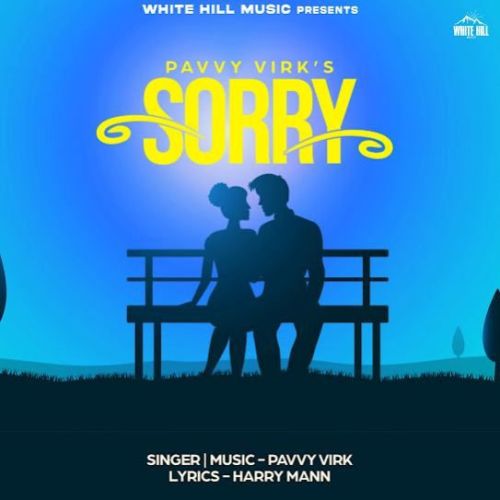 Sorry Pavvy Virk Mp3 Song Free Download
