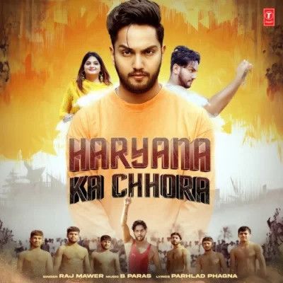 Haryana Ka Chhora Raj Mawer Mp3 Song Free Download