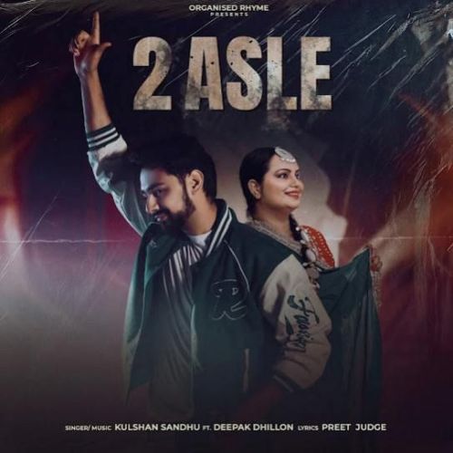 2 Asle Kulshan Sandhu Mp3 Song Free Download