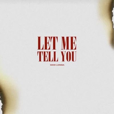 Let Me Tell You Mani Longia Mp3 Song Free Download