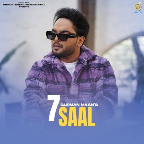 7 Saal Gurman Maan Mp3 Song Free Download