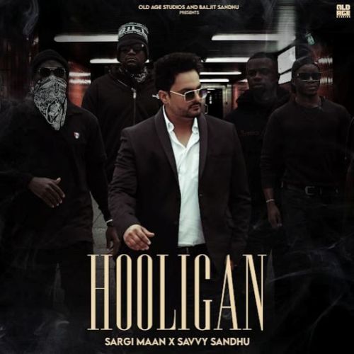 Hooligan Savvy Sandhu Mp3 Song Free Download