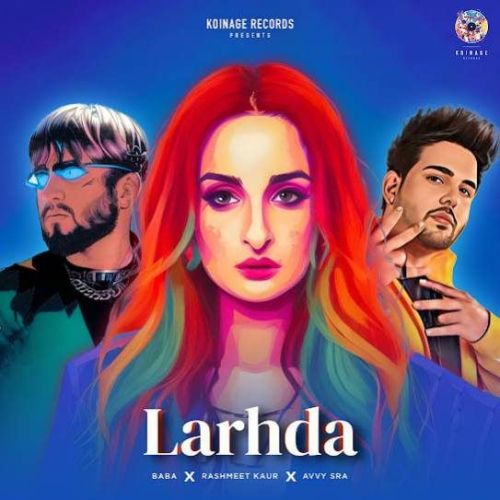 Larhda Rashmeet Kaur Mp3 Song Free Download