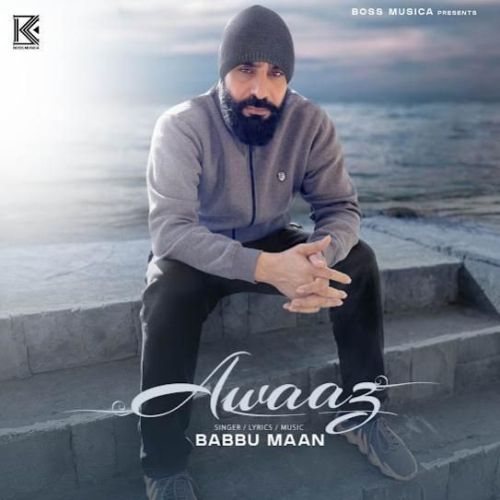 Awaaz Babbu Maan Mp3 Song Free Download