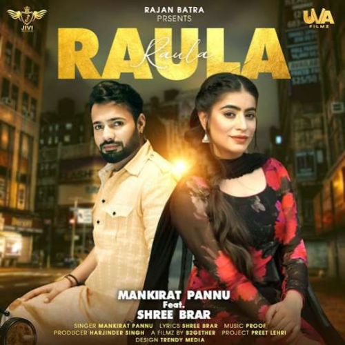 Raula Mankirat Pannu Mp3 Song Free Download