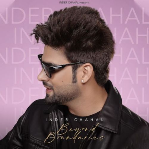 Chann Ve Inder Chahal Mp3 Song Free Download