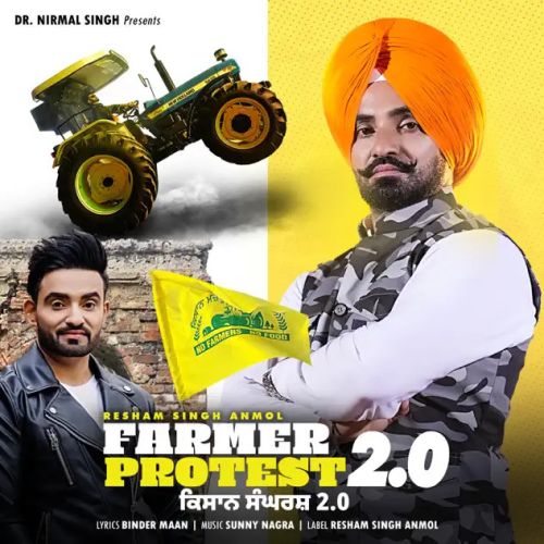 Farmer Protest 2.0 Resham Singh Anmol Mp3 Song Free Download