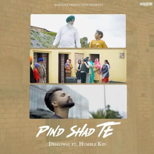 Pind Shad Te Dhaliwal Mp3 Song Free Download