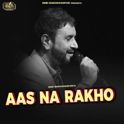 Aas Na Rakho (Live) Debi Makhsoospuri Mp3 Song Free Download