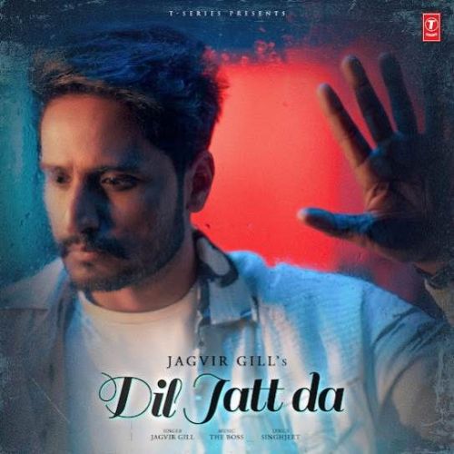 Dil Jatt Da Jagvir Gill Mp3 Song Free Download