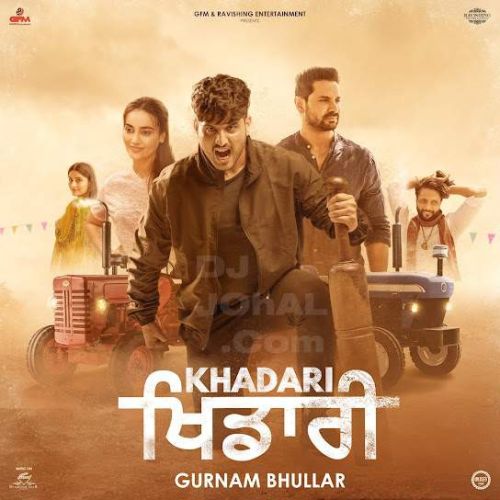 Khadari (Title Track) Gurnam Bhullar Mp3 Song Free Download