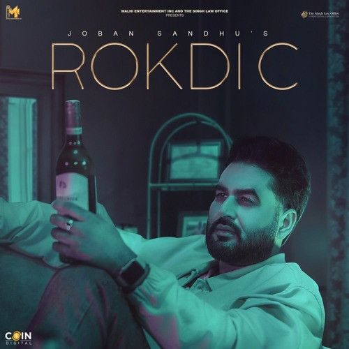 Rokdi C Joban Sandhu Mp3 Song Free Download