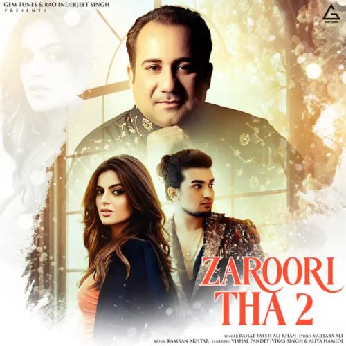 Zaroori Tha 2 Rahat Fateh Ali Khan Mp3 Song Free Download