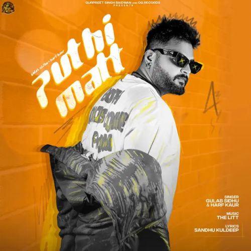 Puthi Matt Gulab Sidhu Mp3 Song Free Download