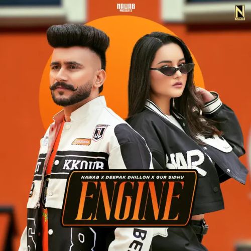 Engine Nawab, Deepak Dhillon Mp3 Song Free Download