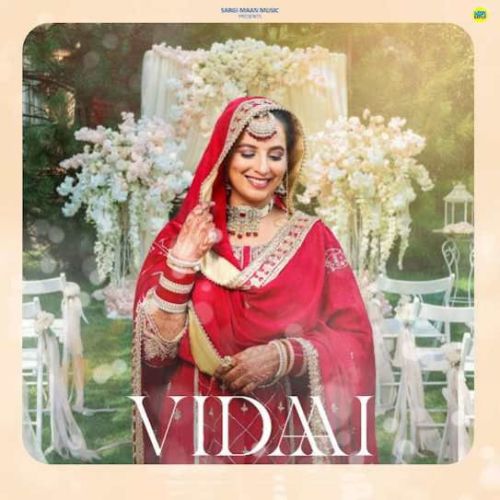 Vidaai Sargi Maan Mp3 Song Free Download