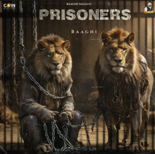 Prisoners Baaghi Mp3 Song Free Download