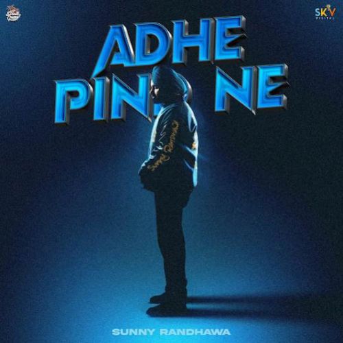 Adhe Pind Ne Sunny Randhawa Mp3 Song Free Download