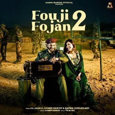 Fouji Fojan 2 Raj Mawer, Sapna Choudhary Mp3 Song Free Download