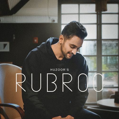 Rubroo Huzoor Mp3 Song Free Download