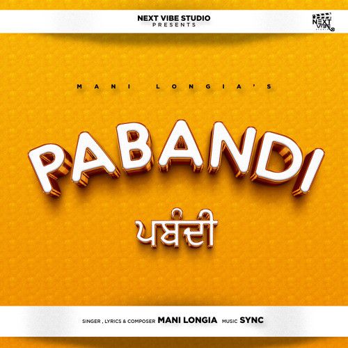 Pabandi Mani Longia Mp3 Song Free Download