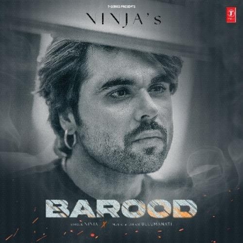 Barood Ninja Mp3 Song Free Download