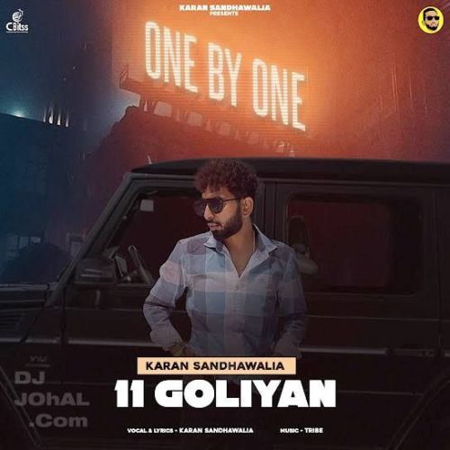 11 Goliyan Karan Sandhawalia Mp3 Song Free Download