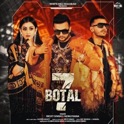 7 Botal Ricky Singh, Nonu Rana Mp3 Song Free Download