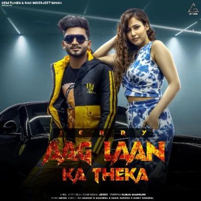 Aag Laan Ka Theka Jerry Mp3 Song Free Download