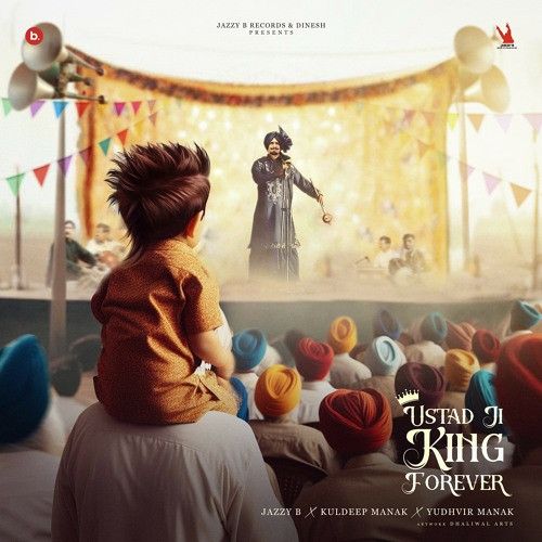 Ustad Ji King Forever Jazzy B Mp3 Song Free Download