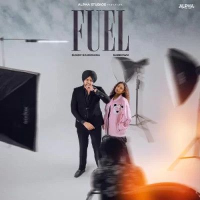 Fuel Sunny Randhawa Mp3 Song Free Download