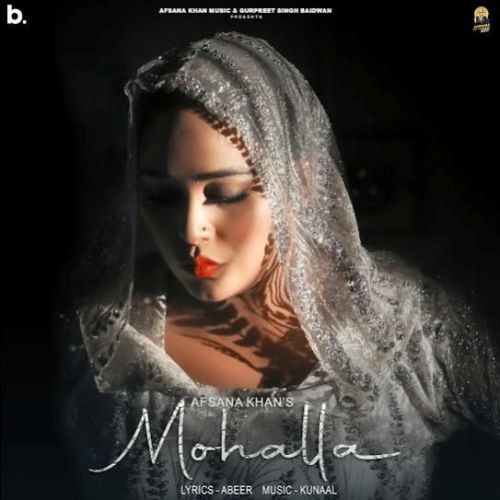 Mohalla Afsana Khan Mp3 Song Free Download