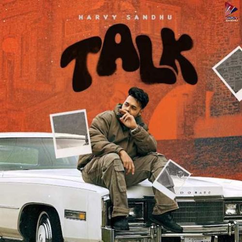 Talk Harvy Sandhu Mp3 Song Free Download