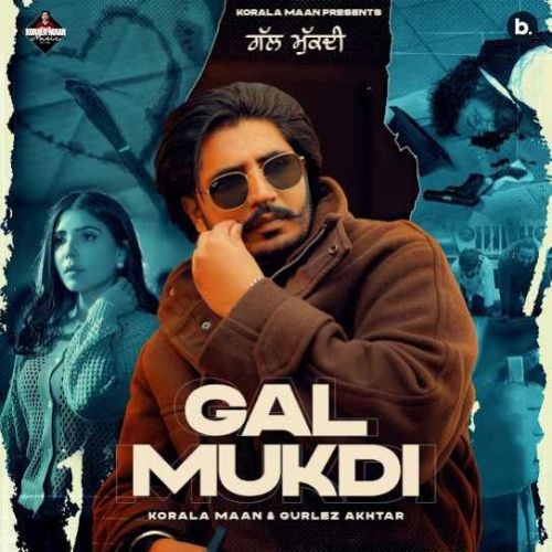 Gal Mukdi Korala Maan Mp3 Song Free Download